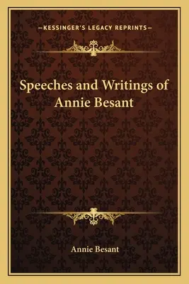 Discorsi e scritti di Annie Besant - Speeches and Writings of Annie Besant