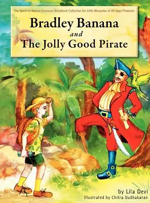 Bradley Banana e il pirata buono e allegro - Bradley Banana and the Jolly Good Pirate