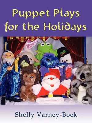 Giochi di marionette per le feste - Puppet Plays for the Holidays