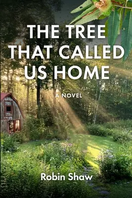 L'albero che ci chiamava casa - The Tree That Called Us Home