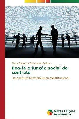 Boa-f e funo sociale del contratto - Boa-f e funo social do contrato