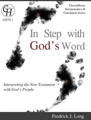 Al passo con la Parola di Dio: Interpretare il Nuovo Testamento con il popolo di Dio - In Step with God's Word: Interpreting the New Testament with God's People