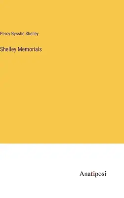 Memoriali di Shelley - Shelley Memorials