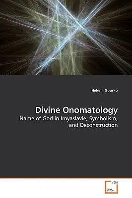 Onomastica divina - Divine Onomatology