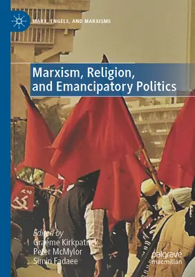Marxismo, religione e politica di emancipazione - Marxism, Religion, and Emancipatory Politics