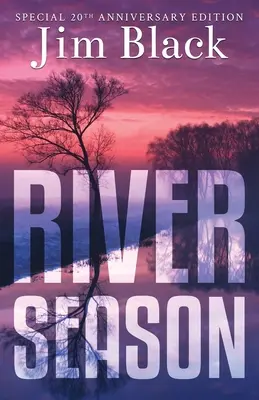 La stagione del fiume - River Season