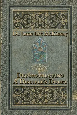 Decostruire il dubbio di un discepolo - Deconstructing a Disciple's Doubt