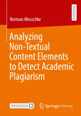 Analizzare gli elementi di contenuto non testuale per rilevare il plagio accademico - Analyzing Non-Textual Content Elements to Detect Academic Plagiarism