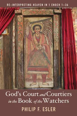 La corte e i cortigiani di Dio nel Libro degli Osservatori - God's Court and Courtiers in the Book of the Watchers