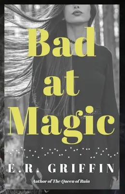 Cattivi di magia - Bad at Magic