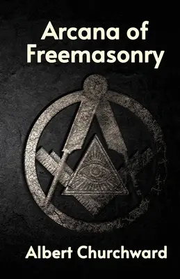 Arcani della Massoneria - Arcana of Freemasonry