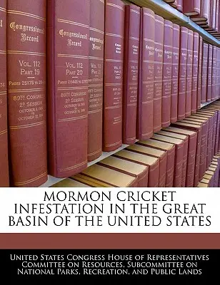 L'infestazione di grilli mormoni nel Grande Bacino degli Stati Uniti - Mormon Cricket Infestation in the Great Basin of the United States