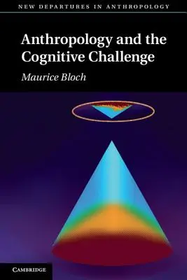 L'antropologia e la sfida cognitiva - Anthropology and the Cognitive Challenge