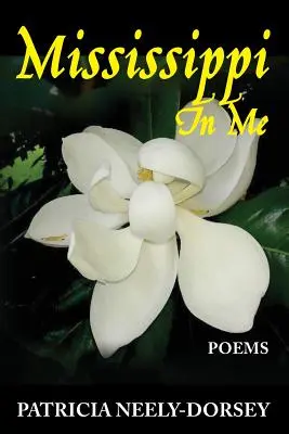 Il Mississippi in me: Poesie - Mississippi in Me: Poems
