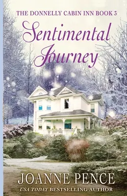 Viaggio sentimentale: La locanda della baita Donnelly - Sentimental Journey: The Donnelly Cabin Inn