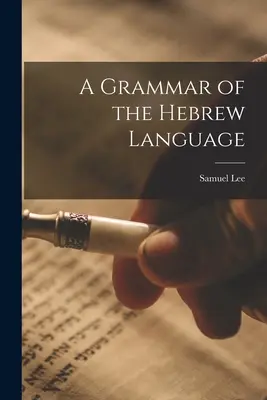 Una grammatica della lingua ebraica - A Grammar of the Hebrew Language