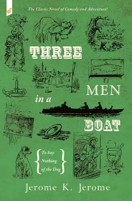 Tre uomini in barca: Per non parlare del cane - Three Men in a Boat: To Say Nothing of the Dog