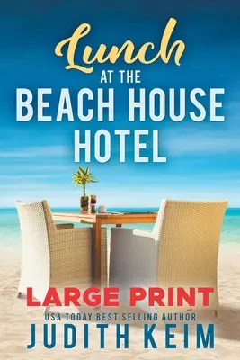 Pranzo al Beach House Hotel: Edizione a stampa grande - Lunch at The Beach House Hotel: Large Print Edition