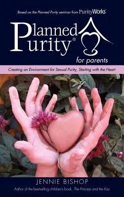 Purezza programmata per i genitori(R) - Planned Purity for parents(R)
