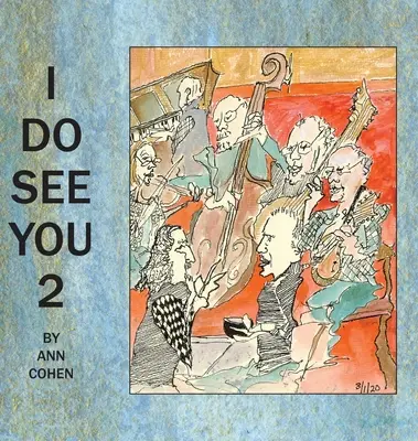 Io ti vedo 2: altri disegni e riflessioni - I Do See You 2: More Line Drawings & Musings