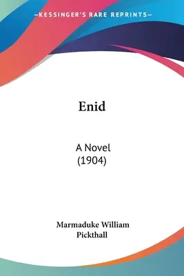 Enid: Un romanzo (1904) - Enid: A Novel (1904)