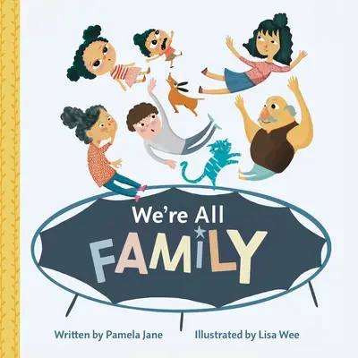 Siamo tutti una famiglia - We're All Family