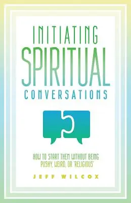 Avviare conversazioni spirituali - Initiating Spiritual Conversations
