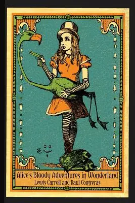Le sanguinose avventure di Alice nel Paese delle Meraviglie - Alice's Bloody Adventures in Wonderland