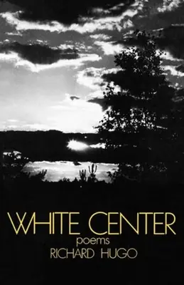 Centro bianco: Poesie - White Center: Poems