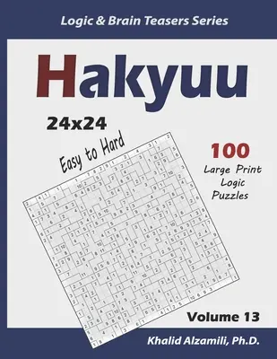 Hakyuu: 100 puzzle da facili a difficili (24x24) - Hakyuu: 100 Easy to Hard Puzzles (24x24)