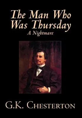 L'uomo che fu giovedì di G. K. Chesterton, Narrativa, Classici - The Man Who Was Thursday by G. K. Chesterton, Fiction, Classics