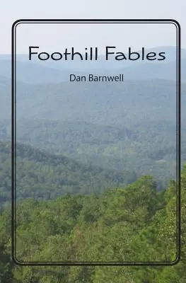 Favole di Foothill - Foothill Fables