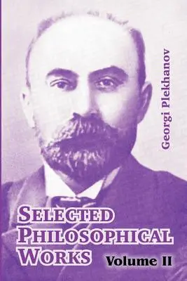 Opere filosofiche scelte: Volume II - Selected Philosophical Works: Volume II