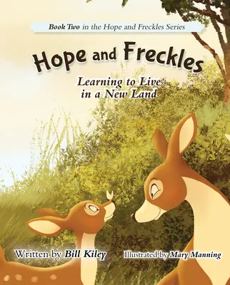 Speranza e lentiggini: Imparare a vivere in una nuova terra - Hope and Freckles: Learning to Live in a New Land