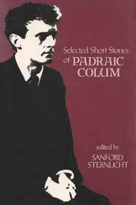 Racconti selezionati di Padraic Colum - Selected Short Stories of Padraic Colum