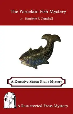 Il mistero del pesce di porcellana: Un mistero del detective Simon Brade - The Porcelain Fish Mystery: A Detective Simon Brade Mystery
