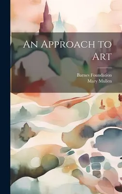 Un approccio all'arte - An Approach to Art