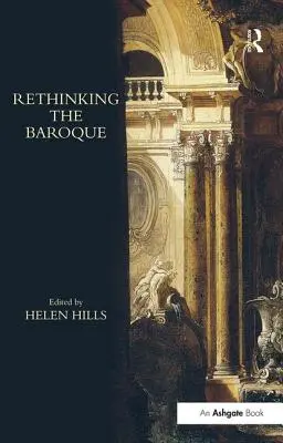 Ripensare il barocco - Rethinking the Baroque