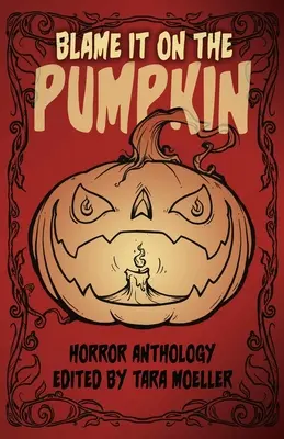 Colpa della zucca - Blame it on the Pumpkin