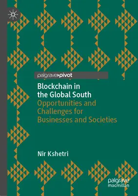 Blockchain nel Sud globale: Opportunità e sfide per le imprese e le società - Blockchain in the Global South: Opportunities and Challenges for Businesses and Societies