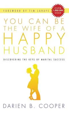 Si può essere la moglie di un marito felice - You Can Be the Wife of a Happy Husband