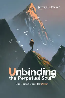 Liberare l'anima perpetua - Unbinding the Perpetual Soul