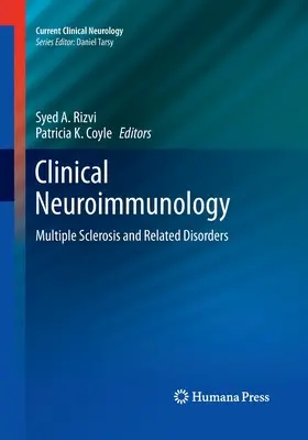 Neuroimmunologia clinica: Sclerosi multipla e disturbi correlati - Clinical Neuroimmunology: Multiple Sclerosis and Related Disorders