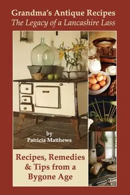 Le antiche ricette della nonna - Grandma's Antique Recipes