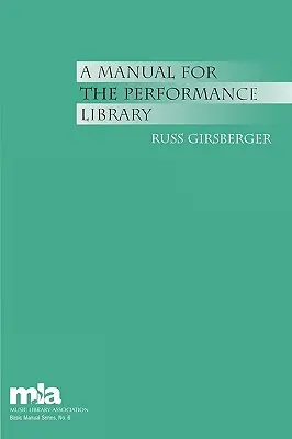 Un manuale per la biblioteca dello spettacolo - A Manual for the Performance Library