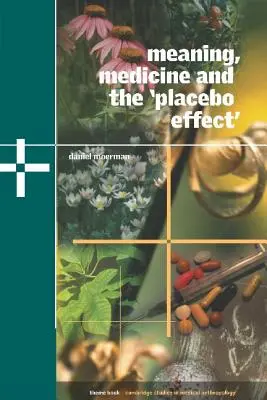 Significato, medicina ed effetto placebo - Meaning, Medicine and the 'Placebo Effect'
