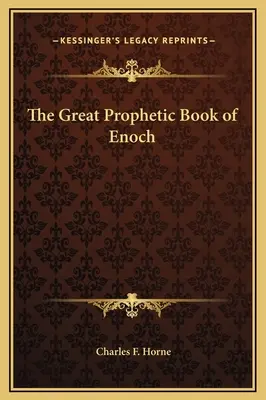 Il grande libro profetico di Enoch - The Great Prophetic Book of Enoch