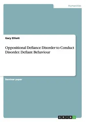 Dal Disturbo da Deficit Oppositivo al Disturbo della Condotta. Comportamento sfiduciato - Oppositional Defiance Disorder to Conduct Disorder. Defiant Behaviour