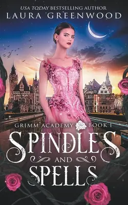 Fusi e incantesimi - Spindles And Spells