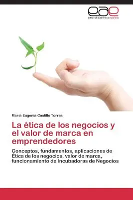 La tecnica del commercio e il valore del marchio negli imprenditori - La tica de los negocios y el valor de marca en emprendedores